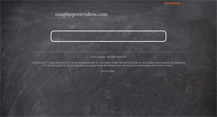 Desktop Screenshot of couplespornvideos.com